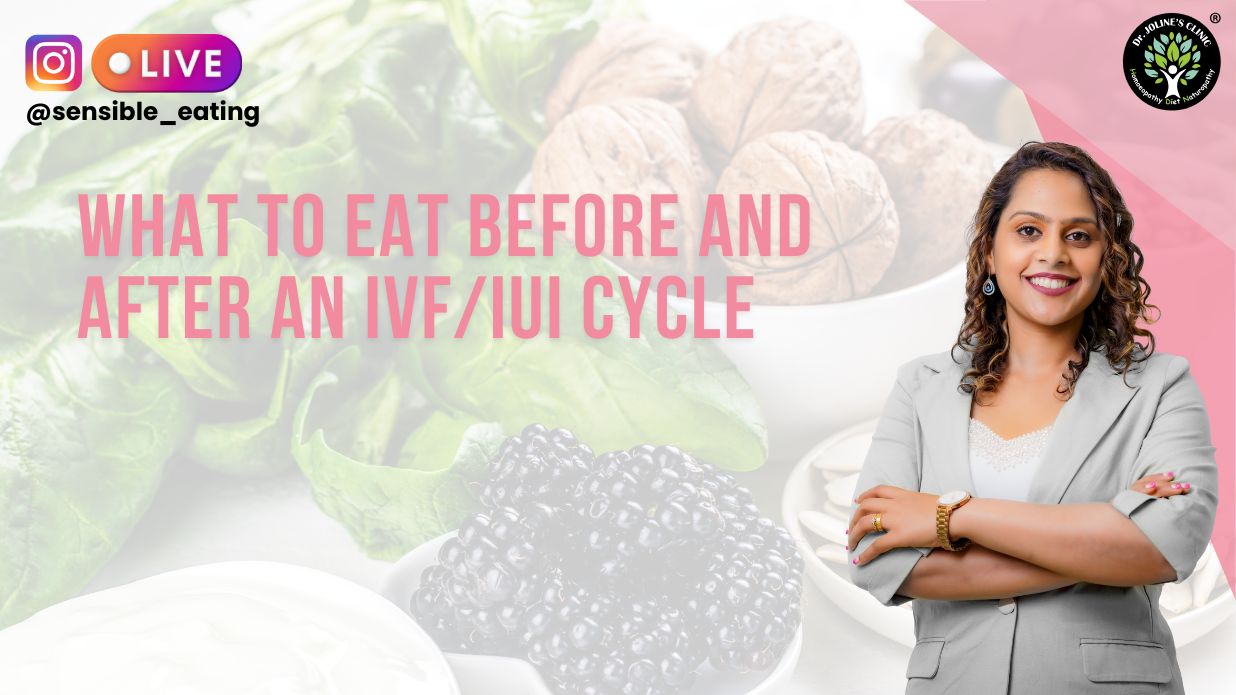 Nutrition for IVF & IUI: How the Right Diet Can Support Fertility Treatment Success